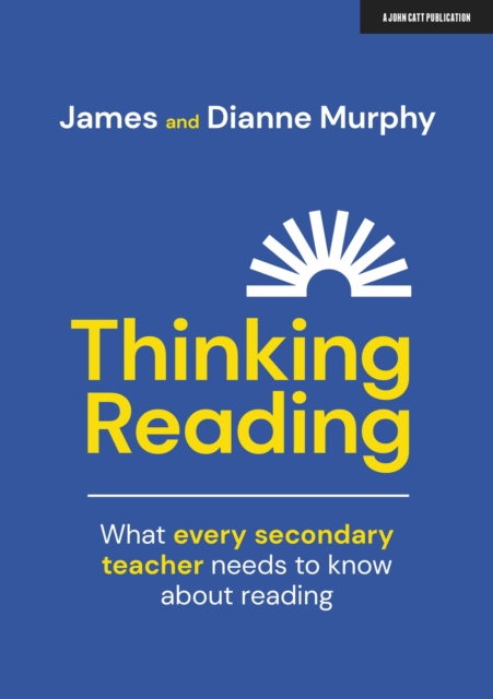 Thinking Reading: What every secondary teacher needs to know about reading, Paperback / softback Book