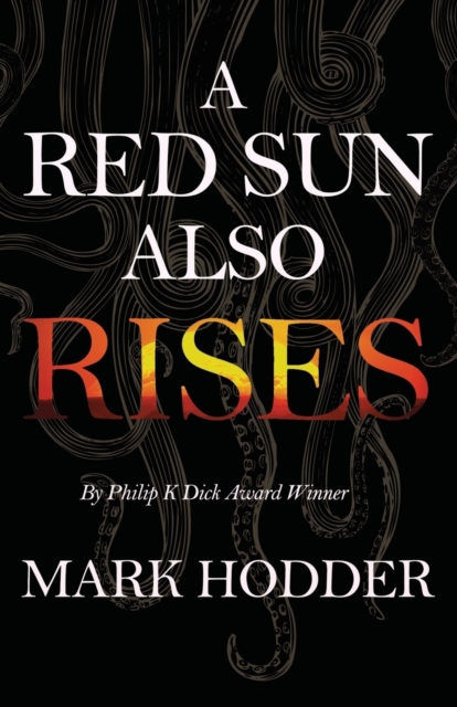 A Red Sun Also Rises, Paperback / softback Book