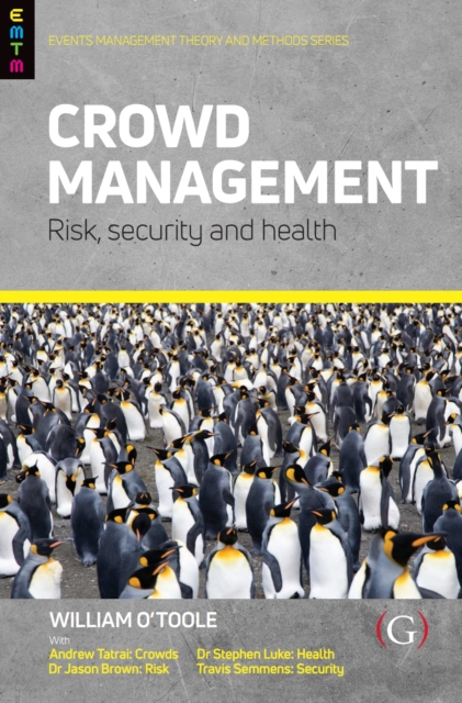 Crowd Management : Risk, security and health, Hardback Book