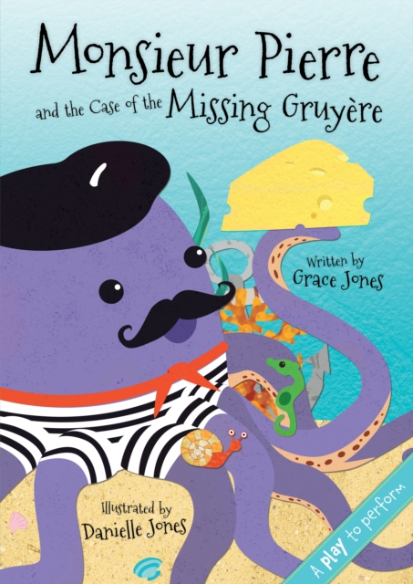 Monsieur Pierre and the Case of the Missing Gruyere, Hardback Book