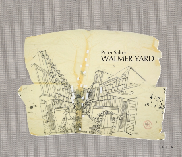 Peter Salter : Walmer Yard, Hardback Book