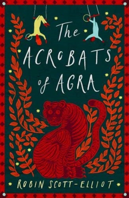 The Acrobats of Agra, Paperback / softback Book