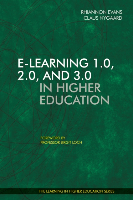 E-learning 1.0, 2.0, and 3.0 in Higher Education, Paperback / softback Book