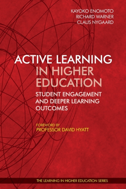Active Learning in Higher Education: : Student Engagement and Deeper Learning Outcomes, Paperback / softback Book