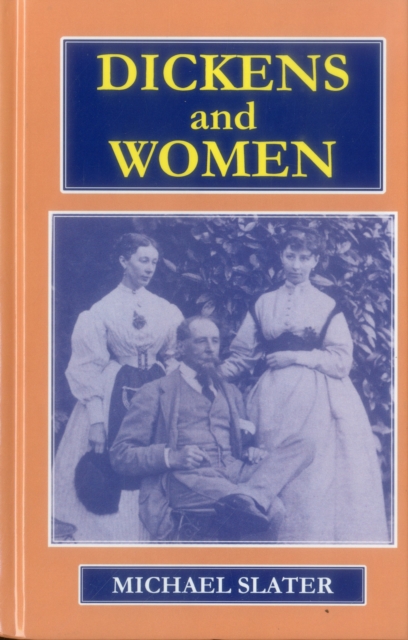 Dickens and Women, Hardback Book