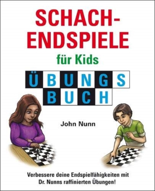 Schachendspiele fur Kids Ubungsbuch, Hardback Book