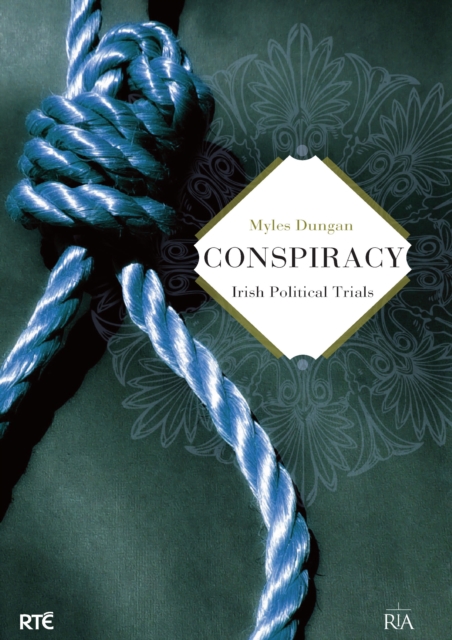 Conspiracy: Irish Political Trials, PDF eBook