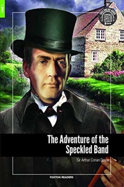The Adventure of the Speckled Band - Foxton Reader Level-1 (400 Headwords A1/A2) with free online AUDIO, Paperback / softback Book