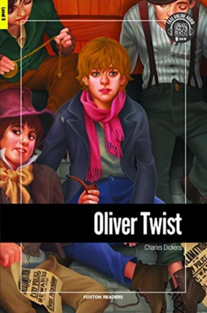 Oliver Twist - Foxton Reader Level-3 (900 Headwords B1) with free online AUDIO, Paperback / softback Book