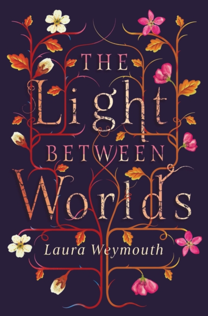 The Light Between Worlds, Paperback / softback Book