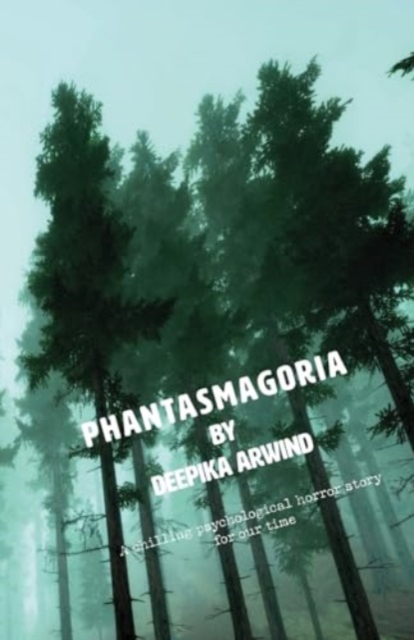 Phantasmagoria, Paperback / softback Book