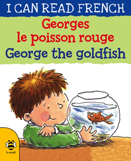 George the Goldfish/Georges le poisson rouge, Paperback / softback Book