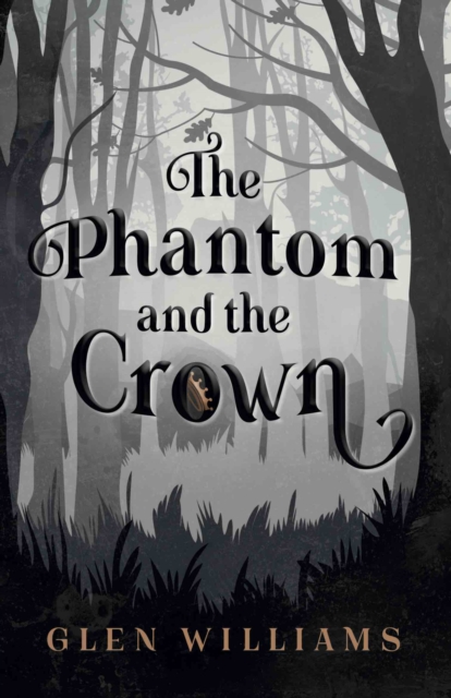 The Phantom and the Crown, Paperback / softback Book