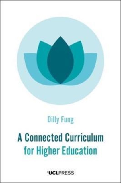 A Connected Curriculum for Higher Education, Hardback Book