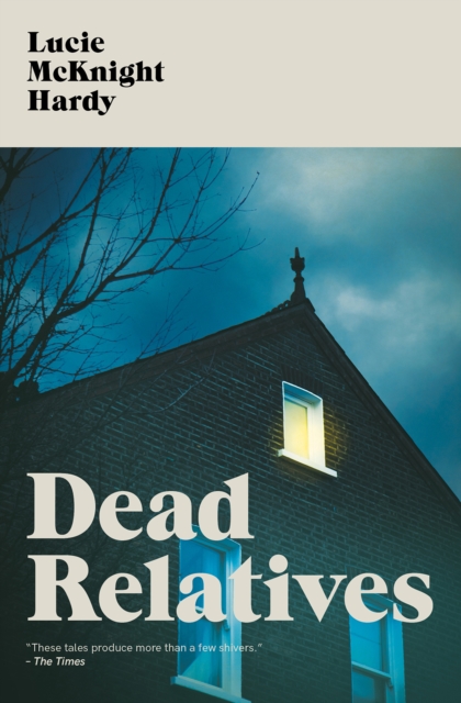 Dead Relatives, Paperback / softback Book