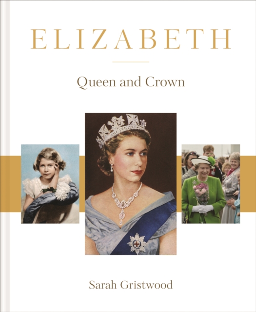 Elizabeth : Queen and Crown, EPUB eBook