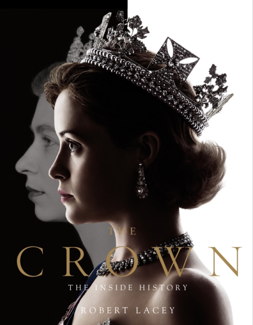 The Crown : The official book of the hit Netflix series, EPUB eBook