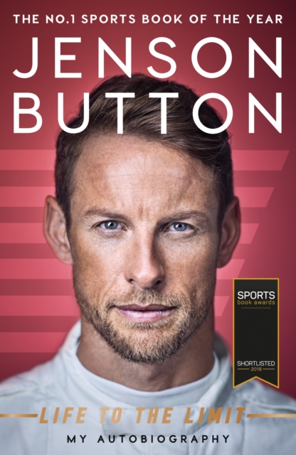 Jenson Button: Life to the Limit : My Autobiography, EPUB eBook