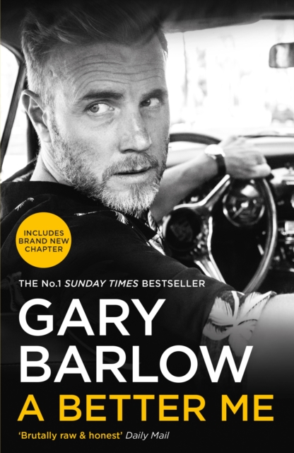 A Better Me : This is Gary Barlow as honest, heartfelt and more open than ever before, EPUB eBook