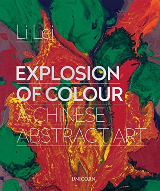 Explosion of Colour : A Chinese Abstract Art, Hardback Book