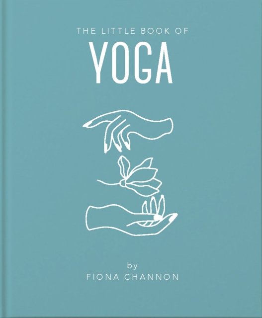 The Little Book of Yoga, Hardback Book
