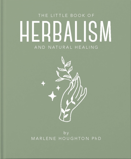 The Little Book of Herbalism and Natural Healing, Hardback Book