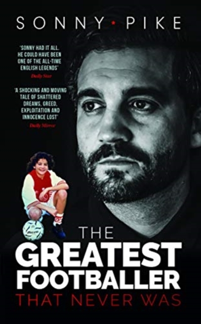 My Story : The Greatest Footballer That Never Was, Hardback Book