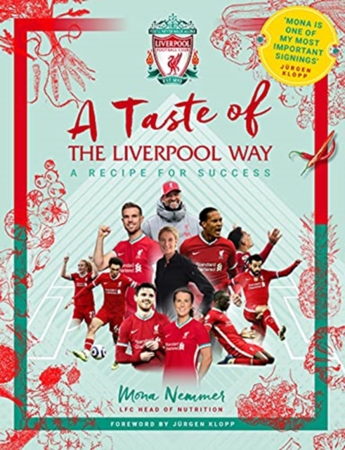 A Taste of the Liverpool Way : Recipe For Success, Hardback Book