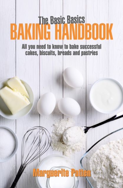 The Basic Basics Baking Handbook, Paperback / softback Book