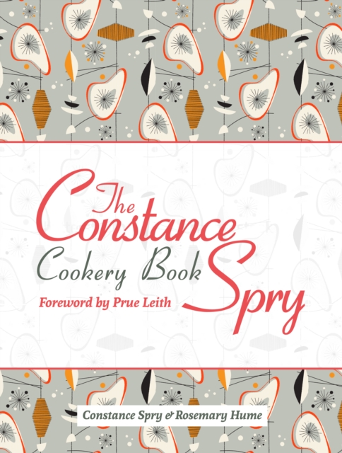 The Constance Spry Cookery Book, Hardback Book