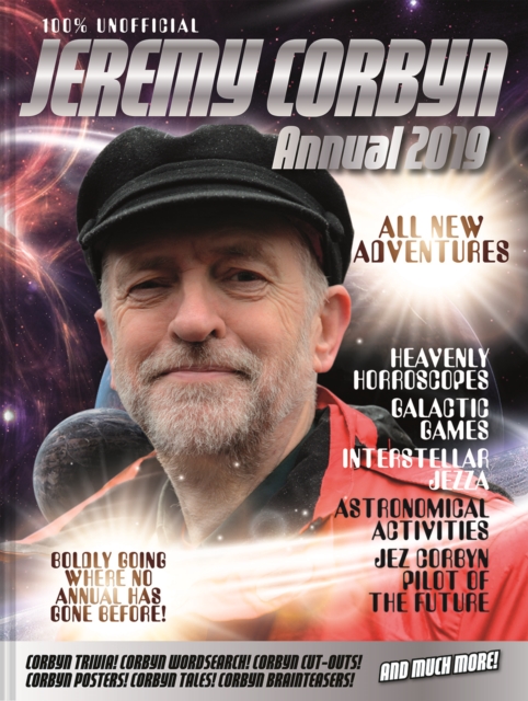The Unofficial Jeremy Corbyn Annual 2019, Hardback Book