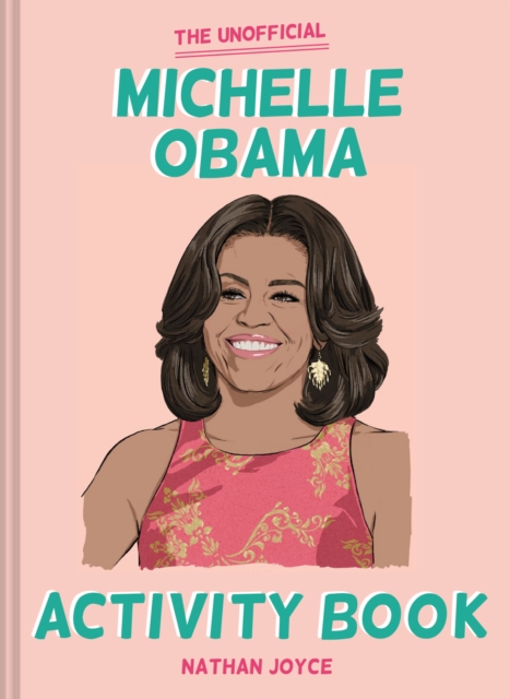 The Unofficial Michelle Obama Activity Book, EPUB eBook
