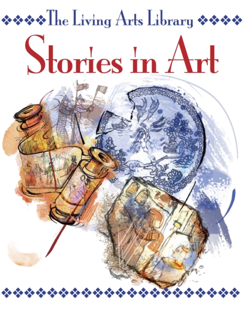 Living Arts - Stories In Art, PDF eBook