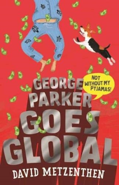 George Parker Goes Global, Paperback / softback Book