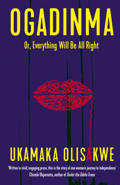 Ogadinma : Or, Everything Will Be All Right, EPUB eBook