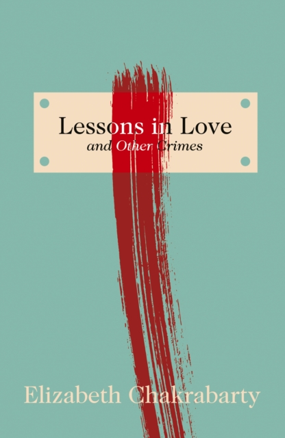 Lessons in Love and Other Crimes, EPUB eBook