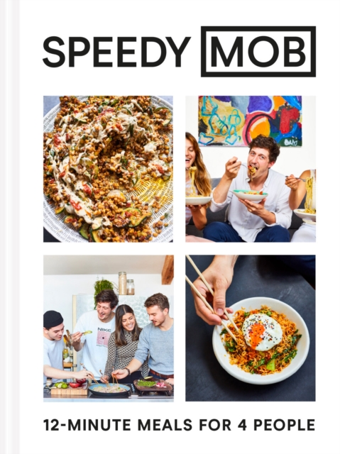 Speedy MOB : 12-minute meals for 4 people, EPUB eBook
