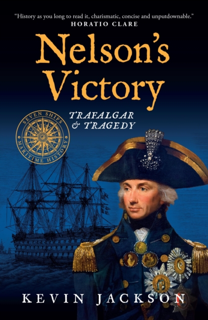 Nelson's Victory: Trafalgar & Tragedy, EPUB eBook