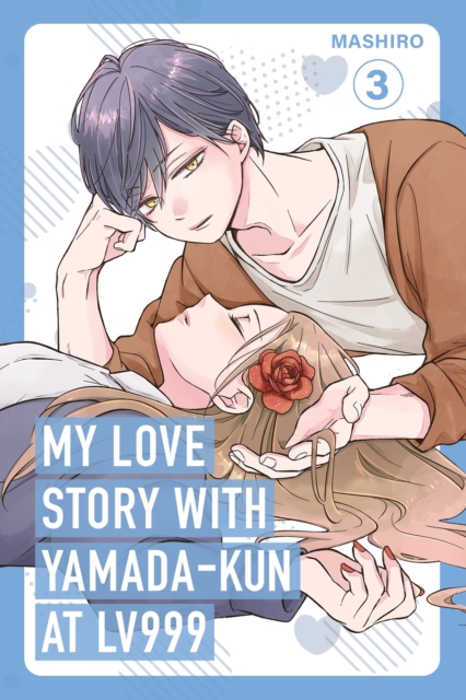 My Love Story with Yamada-kun at Lv999, Vol. 3, Paperback / softback Book