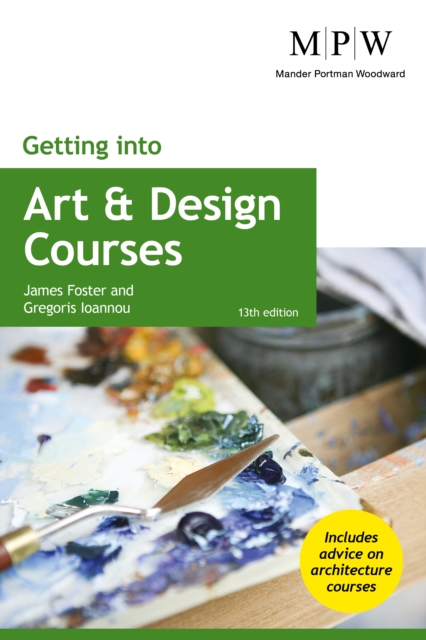 Getting into Art and Design Courses, Paperback / softback Book