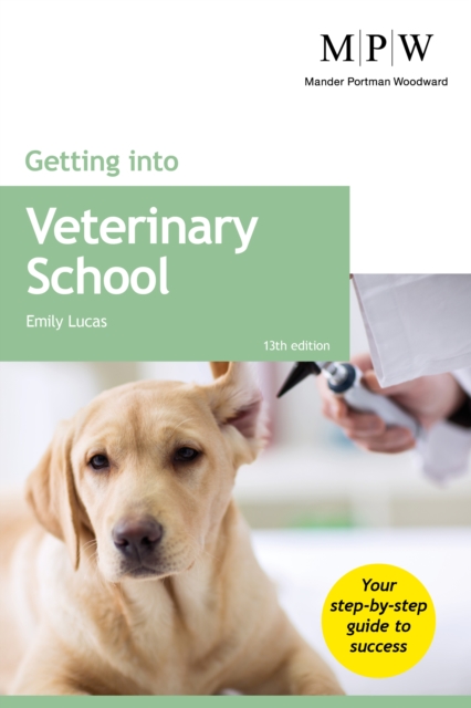 Getting into Veterinary School, Paperback / softback Book