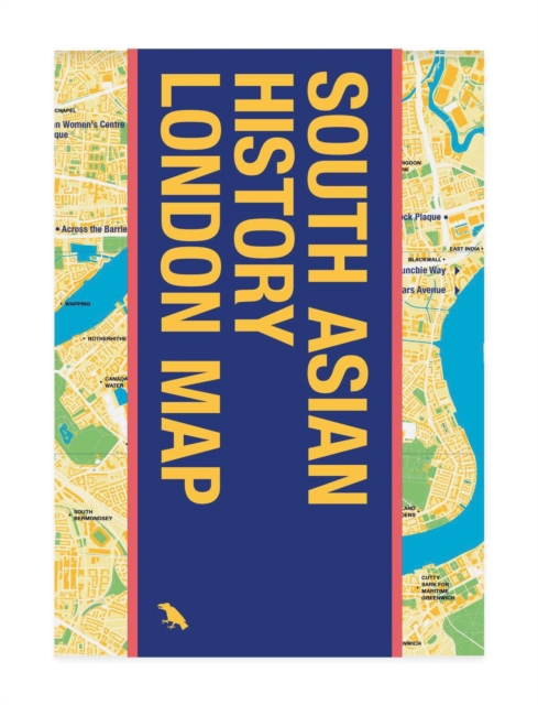 South Asian History London Map : Guide to South Asian Historical Landmarks and Figures in London, Sheet map, folded Book