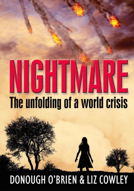 Nightmare : The unfolding of a world crisis, EPUB eBook