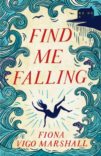 Find Me Falling, Paperback / softback Book