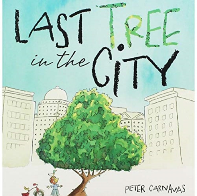Last Tree in the City, Paperback / softback Book