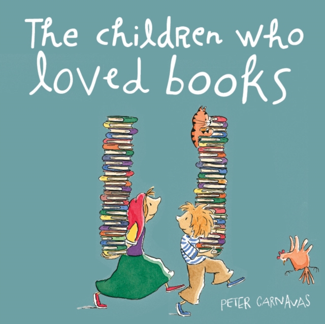 The Children Who Loved Books, Hardback Book