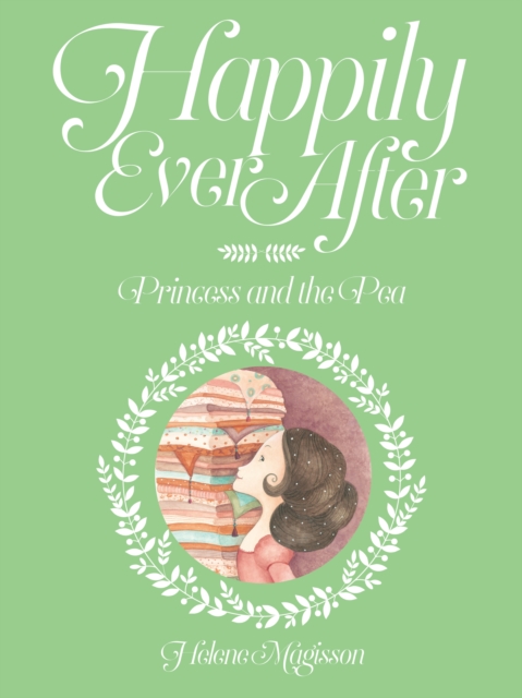 Happily Ever After : Princess and the Pea No. 3, Paperback / softback Book