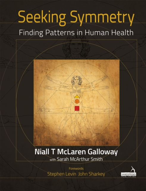 Seeking Symmetry : Finding patterns in human health, Paperback / softback Book