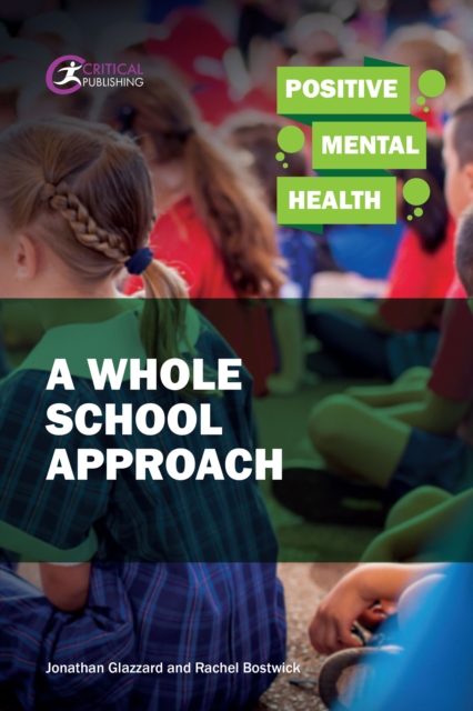 Positive Mental Health: A Whole School Approach, EPUB eBook