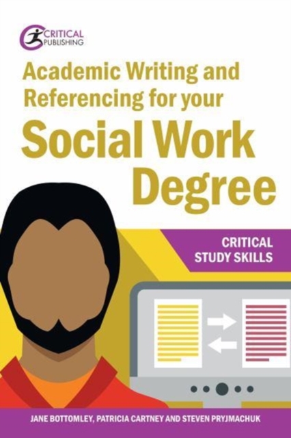 Academic Writing and Referencing for your Social Work Degree, Paperback / softback Book